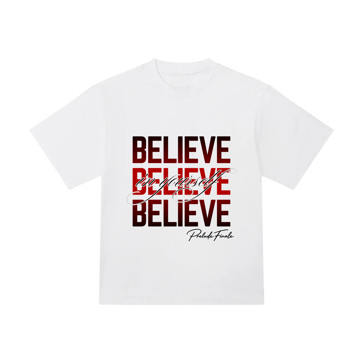 Believe in Yourself Tee