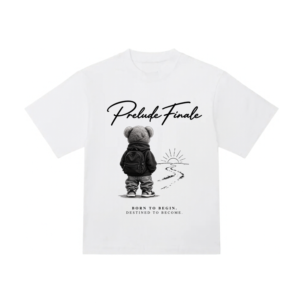 Born to Begin. Destined to Become. Tee